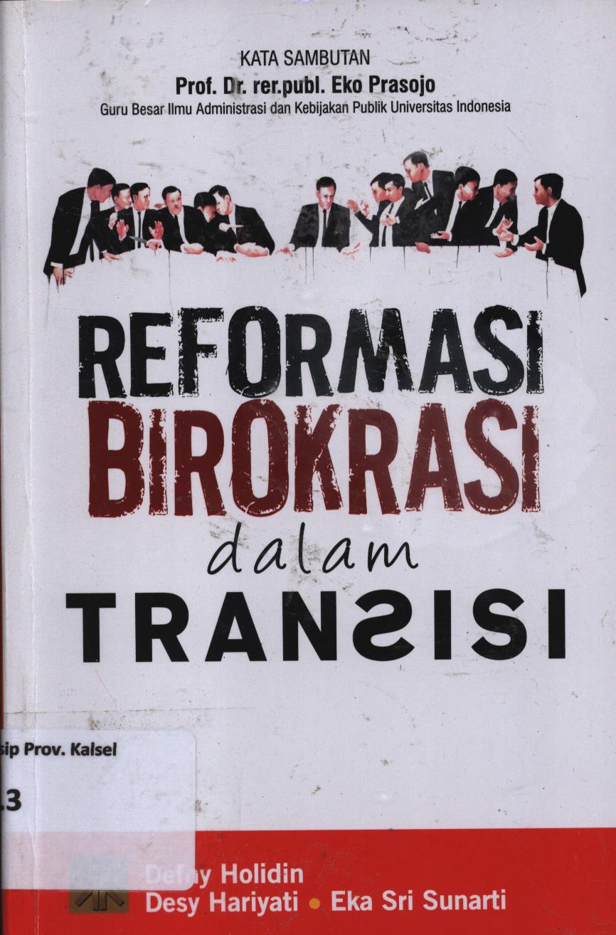 Cover Reformasi birokrasi dalam transisi / Defny Holidin Desy
