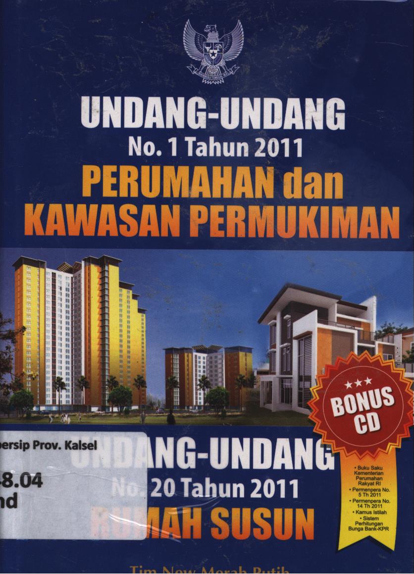 Cover Undang-undang no. 1 tahun 2011 tentang perumahan dan kawasan permukiman dan undang-undang no. 20 tahun 2011 rumah susun / Tim new merah putih ; penyunting, S.uji prastya.