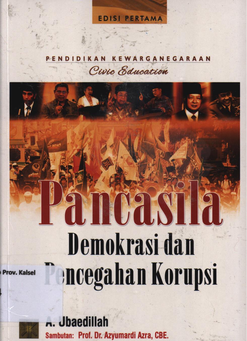 Cover Pancasila, demokrasi, dan pencegahan korupsi / A. Ubaedillah