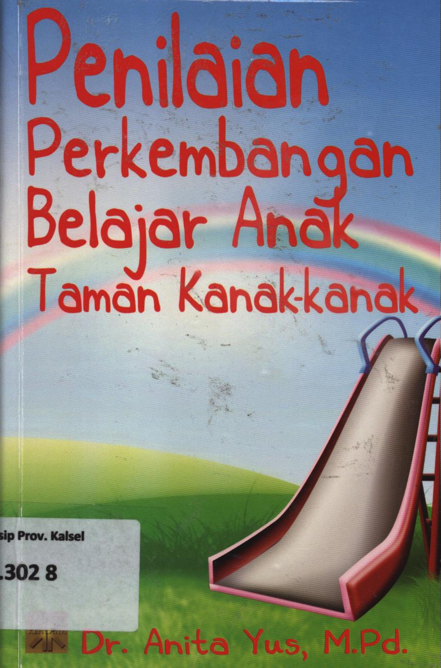 Cover Penilaian perkembangan belajar anak Taman Kanak-Kanak / Anita Yus