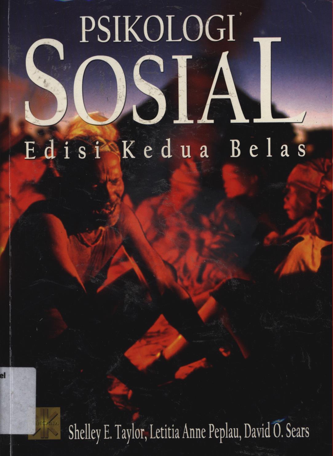 Cover Psikologi pendidikan edisi kedua belas / Shelley E. Taylor, Letitia Anne Peplau, David O. Sears ; penerjemah, Tri Wibowo B.S