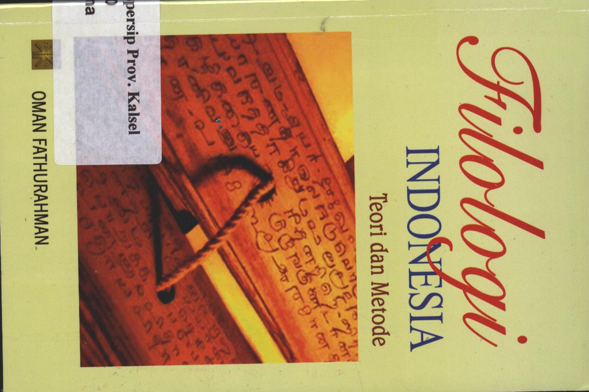 Cover Filologi Indonesia Teori Dan Metode / Oman Faturahman