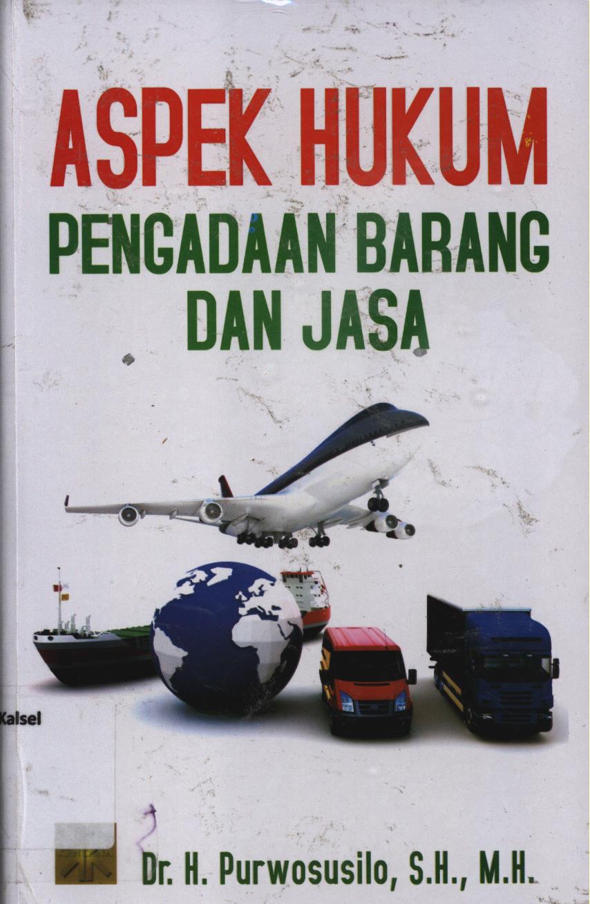 Cover Aspek hukum pengadaan barang dan jasa / H. Purwosusilo