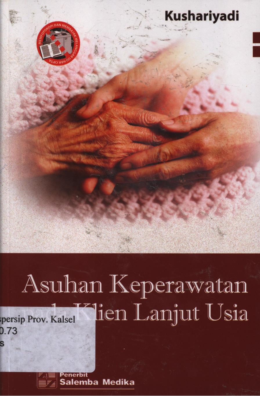Cover Asuhan keperawatan pada klien lanjut usia / Kushariyadi