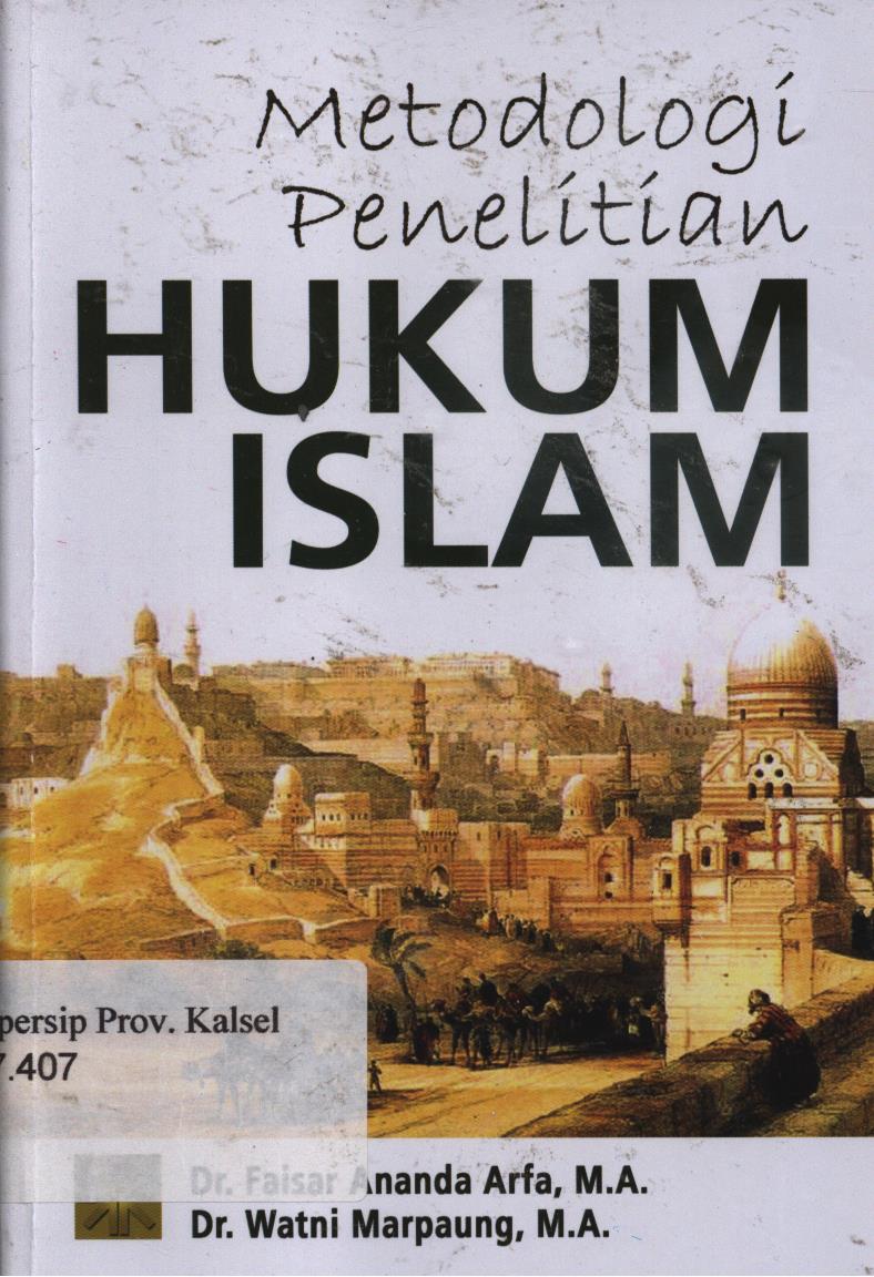 Cover Metodologi penelitian hukum Islam / Faisar Ananda Arfa, Watni Marpaung