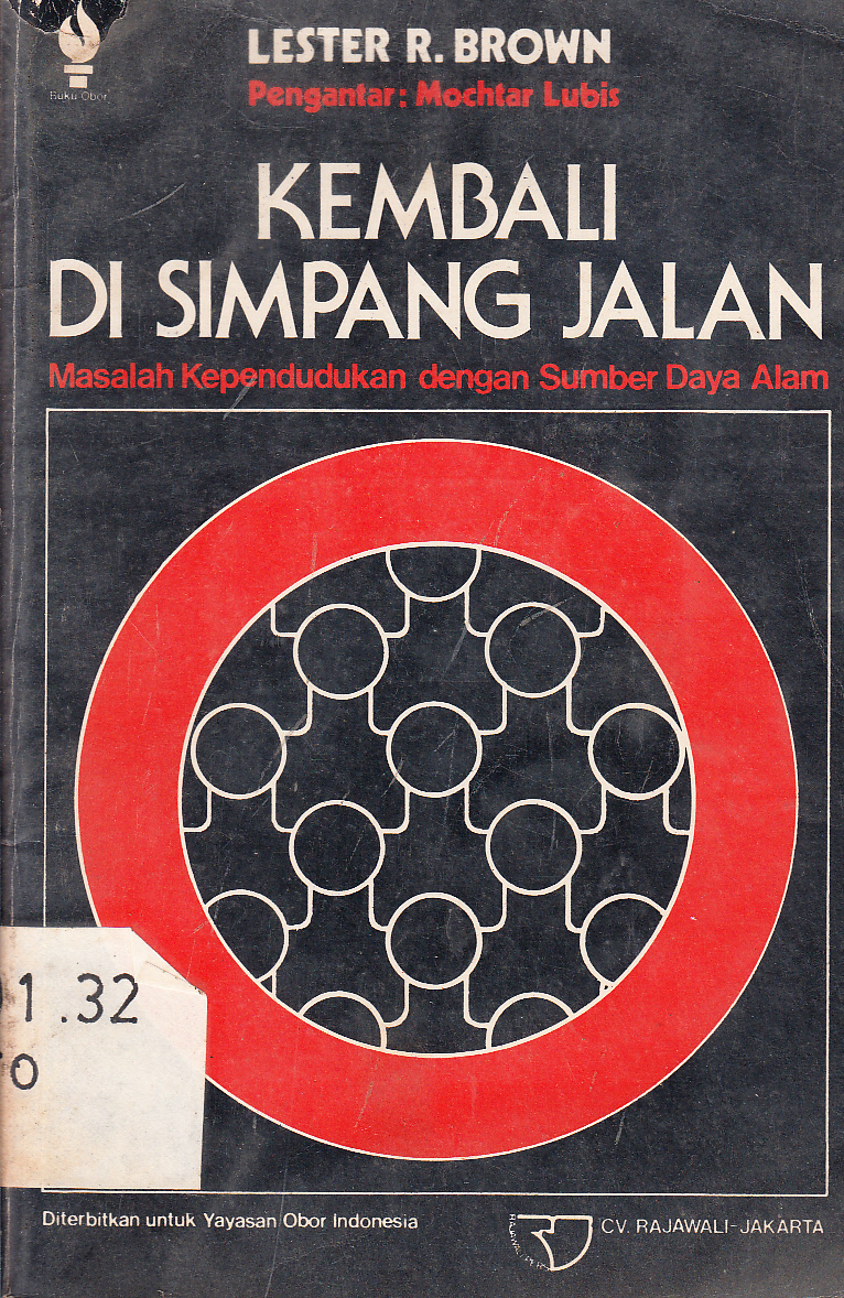 Cover Kembali di Simpang Jalan : Masalah Kependudukan dengan Sumber Daya Alam / Lester R. Brown ; diterjemahkan oleh, Masri Maris