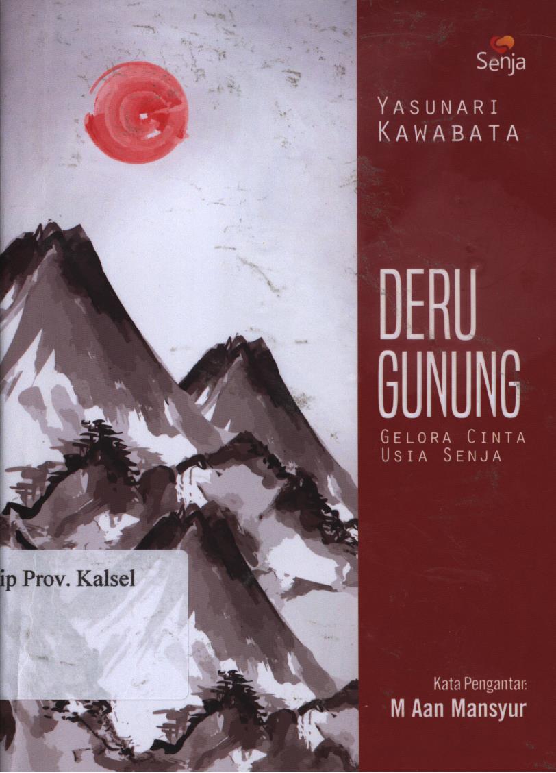 Cover Deru  gunung / Yasunari Kawabata ; penerjemah, Nurul Hanafi ; penyunting, Addin Negara