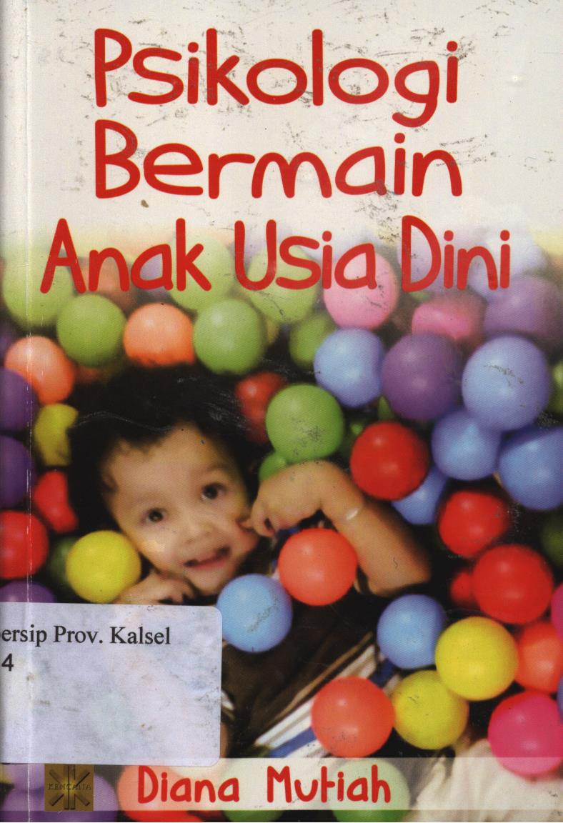 Cover Psikilogi Bermain Anak Usia Dini / Diana Mutiah