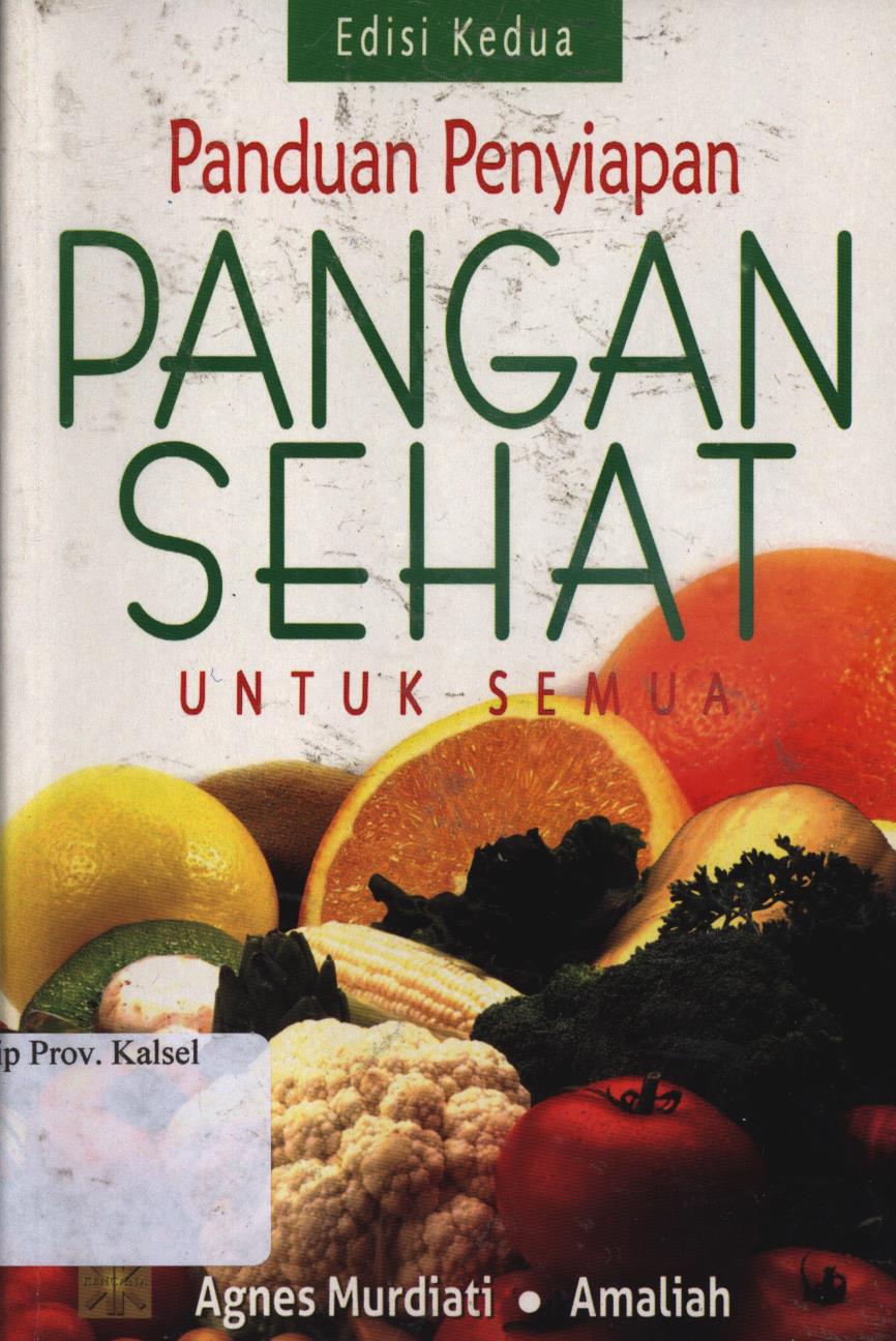 Cover Panduan Penyiapan Pangan Sehat Untuk Semua. / Agnes Murdiati, Amaliah.