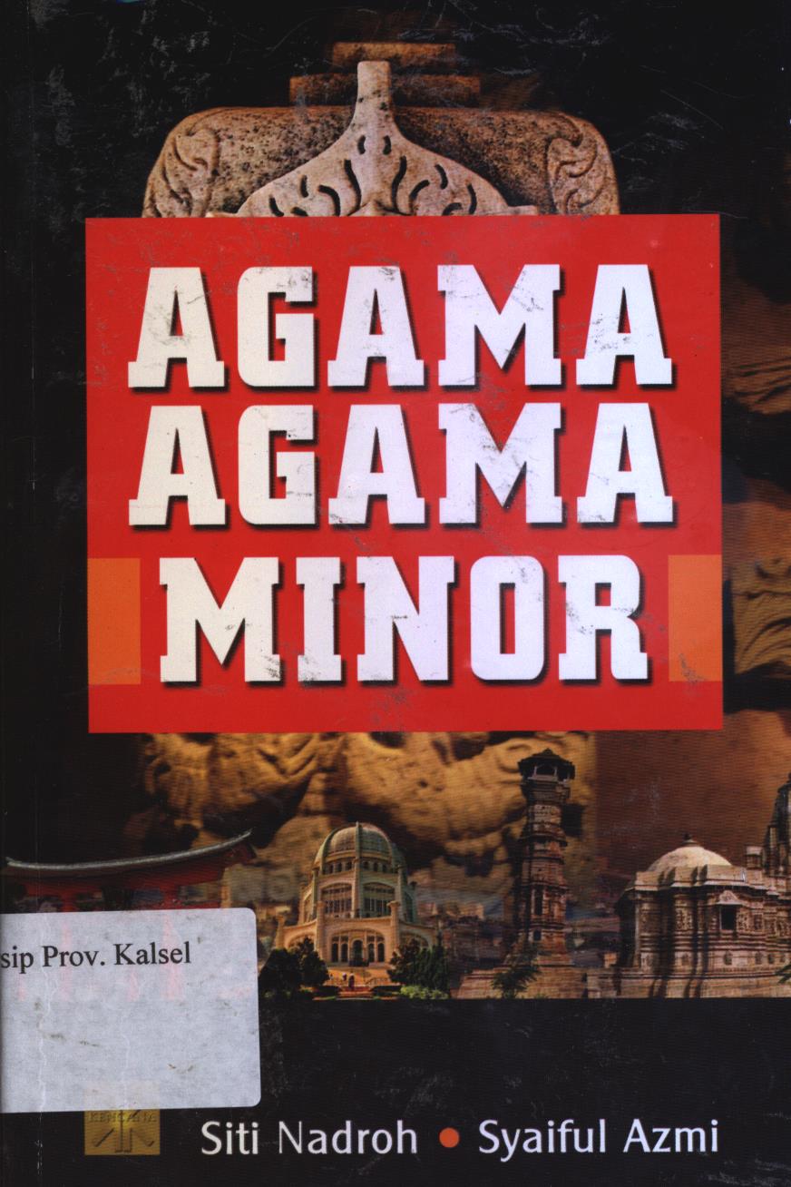 Cover Agama-agama Minor / Siti Nadroh, Syaiful Azmi.