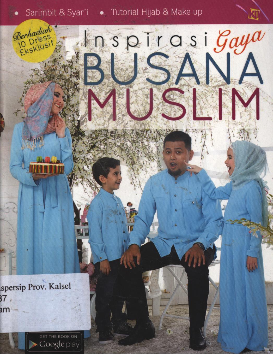 Cover Inspirasi gaya busana  muslim / Lamria Mungkur ; penyunting, Lidya Irawati