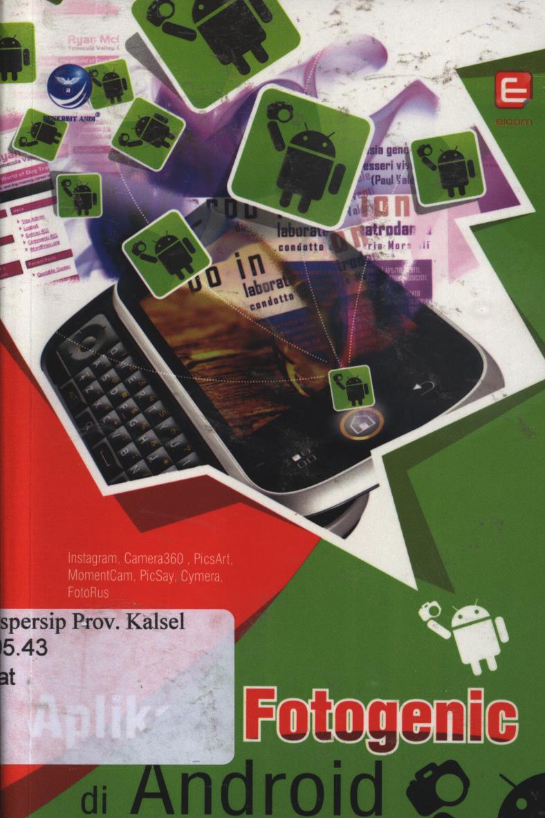 Cover Aplikasi fotogenik di android / Matius Tomy Suryadi ; editor, Ignatius