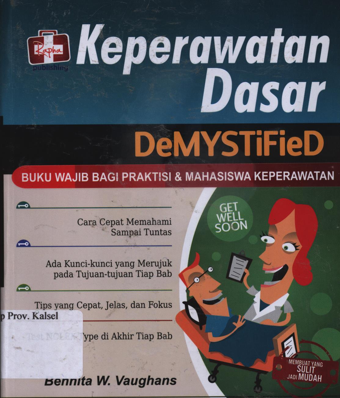 Cover Keperawatan dasar / Bennita W. Vaughans ; editor, Dewibertha Hardjono ; penerjemah, Th. Arie Prabawati