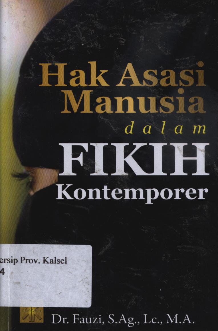Cover Hak Asasi Manusia Dalam Fikih Kontemporer / Fauzi ; Editor, Zulihafnani