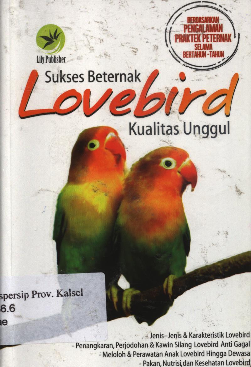 Cover Sukses Beternak Lovebird Kualitas Unggul / Zaenal Mu'arif