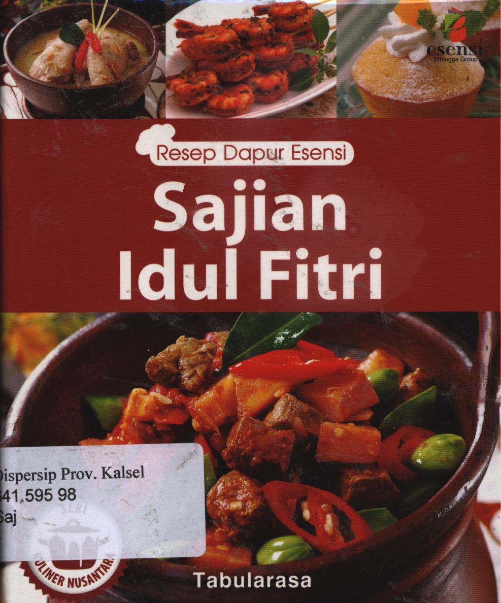 Cover Sajian Idul Fitri :  Seri kuliner nusantara / editor, Milly Indra Supit