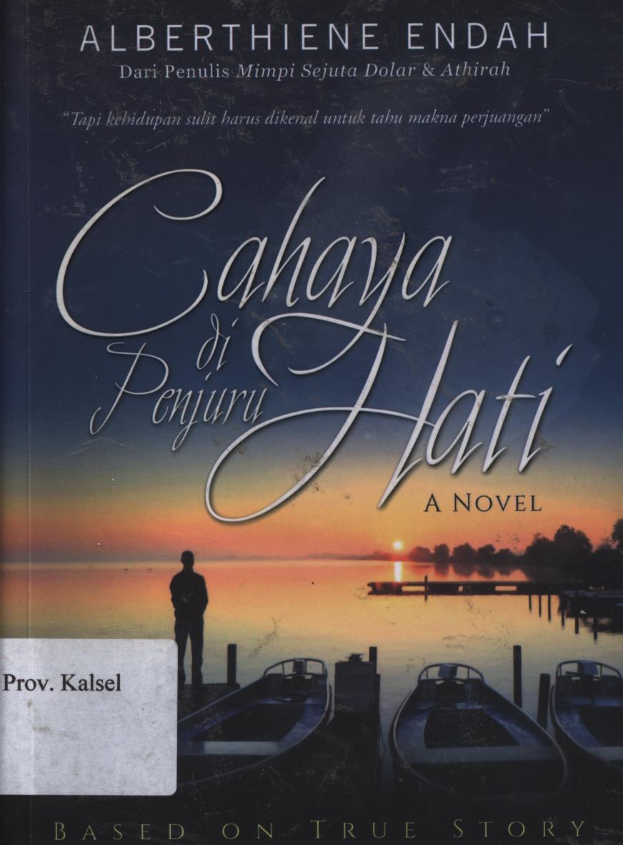 Cover Cahaya di penjuru hati / Alberthiene Endah ; Editor, Arianto.