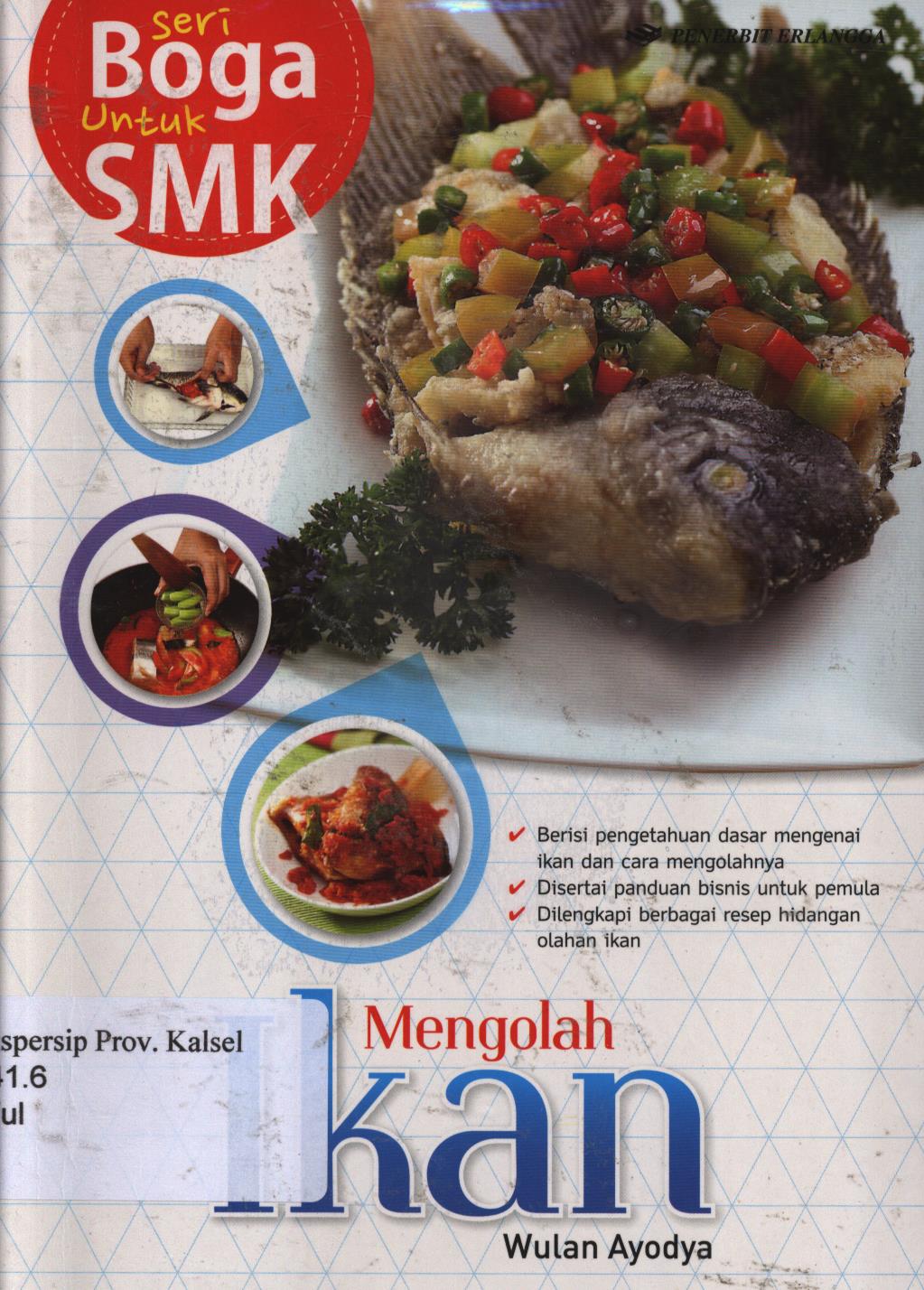 Cover Mengolah ikan / Wulan Ayodya ; editor, Nickyta Pramudia