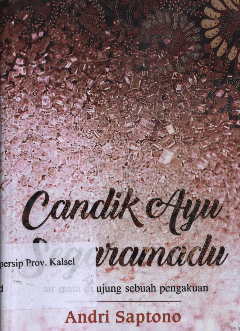 Cover Candik Ayu Segaramadu / Andri Saptono ; penyunting, Arifah Ve