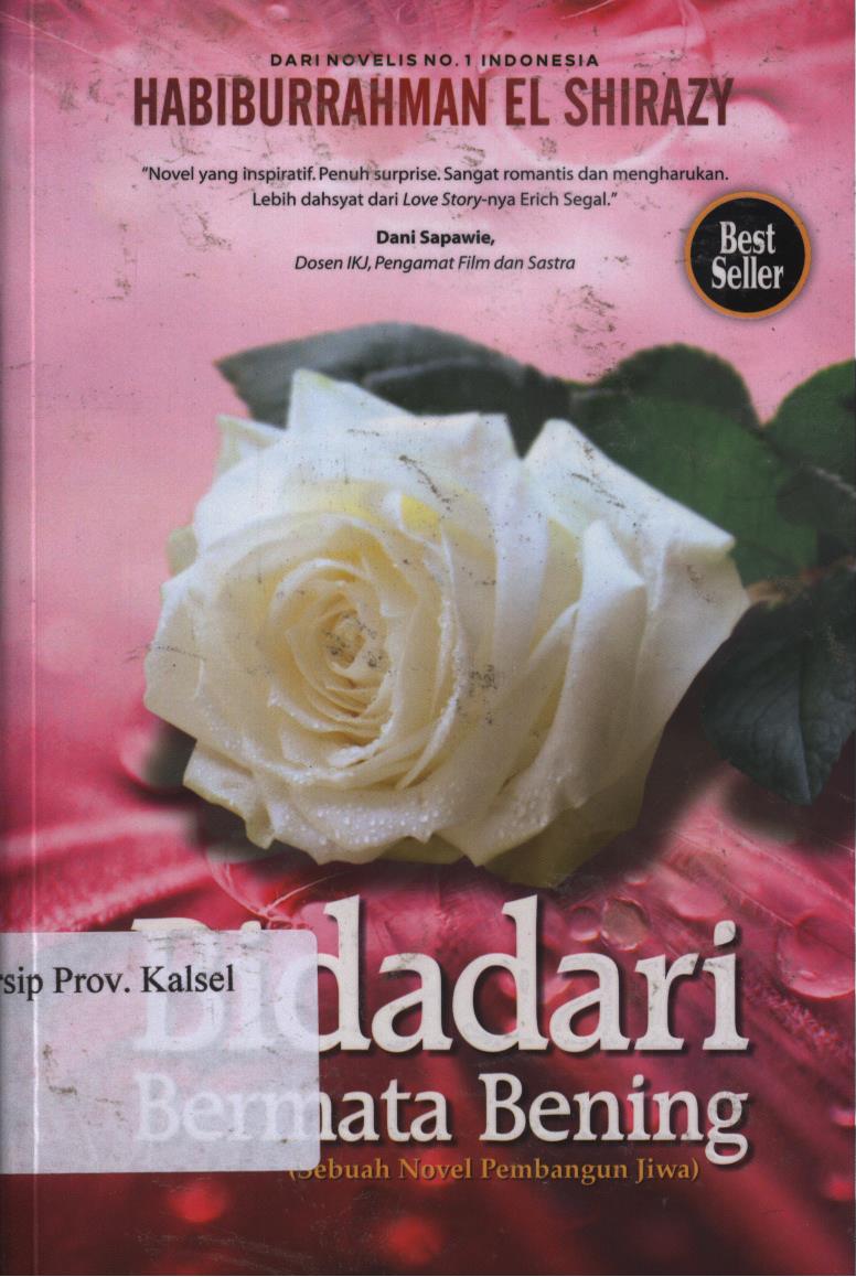 Cover Bidadari Bermata Bening / Habiburrahman El Shirazy ; Editor, Syahruddin.