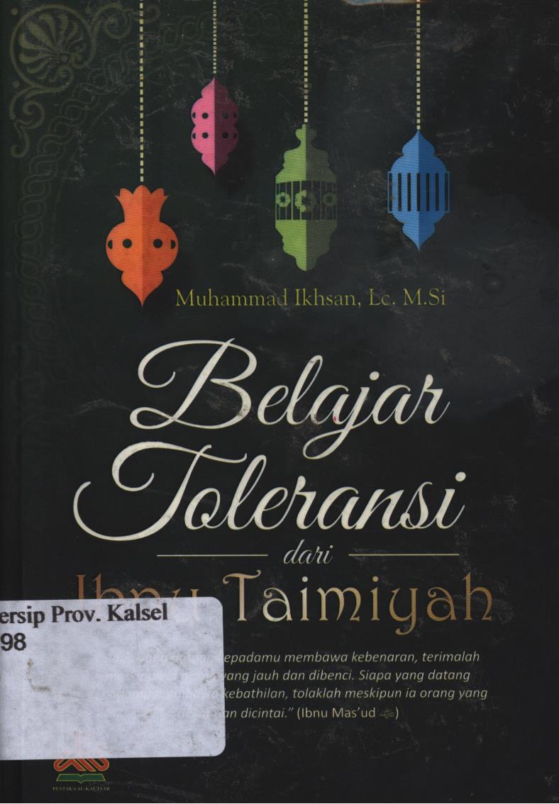 Cover Belajar Toleransi dari Ibnu Taimiyah / Muhammad Ikhsan ; Editor, Tim Pustaka Al-Kautsar