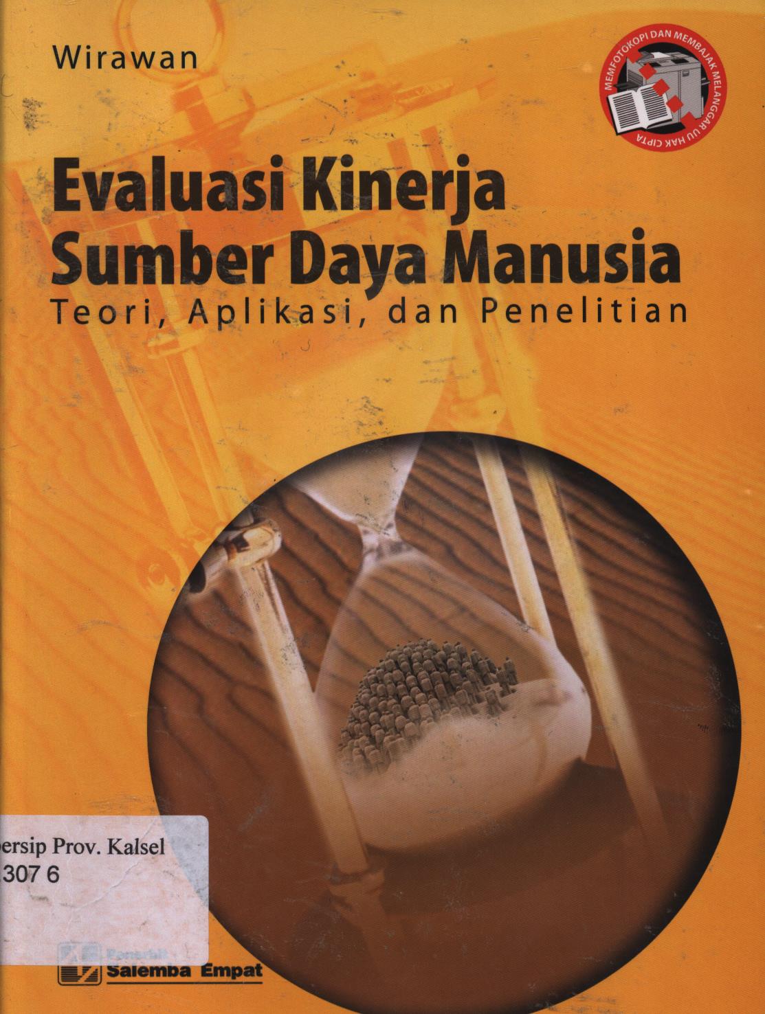 Cover Evaluasi kinerja sumber daya manusia :  Teori, aplikasi, dan penelitian / Wirawan ; editor, Lulu Alfiah