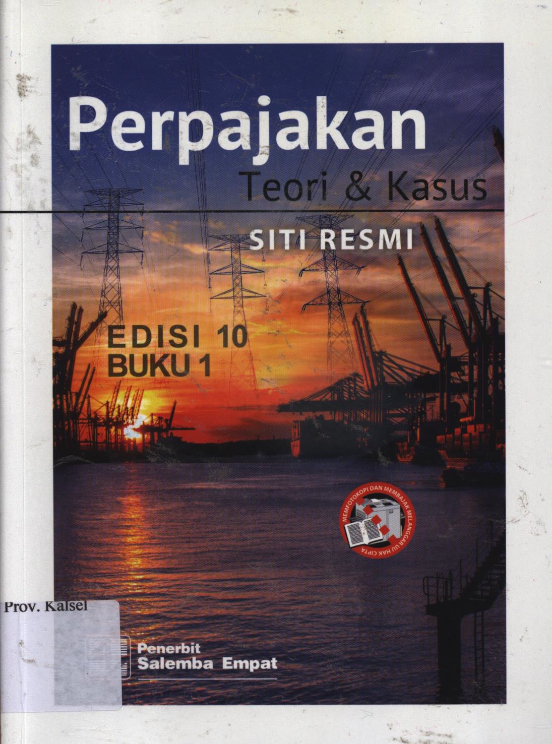 Cover Perpajakan :  teori dan kasus / Siti Resmi, editor, Atik Sustiwi