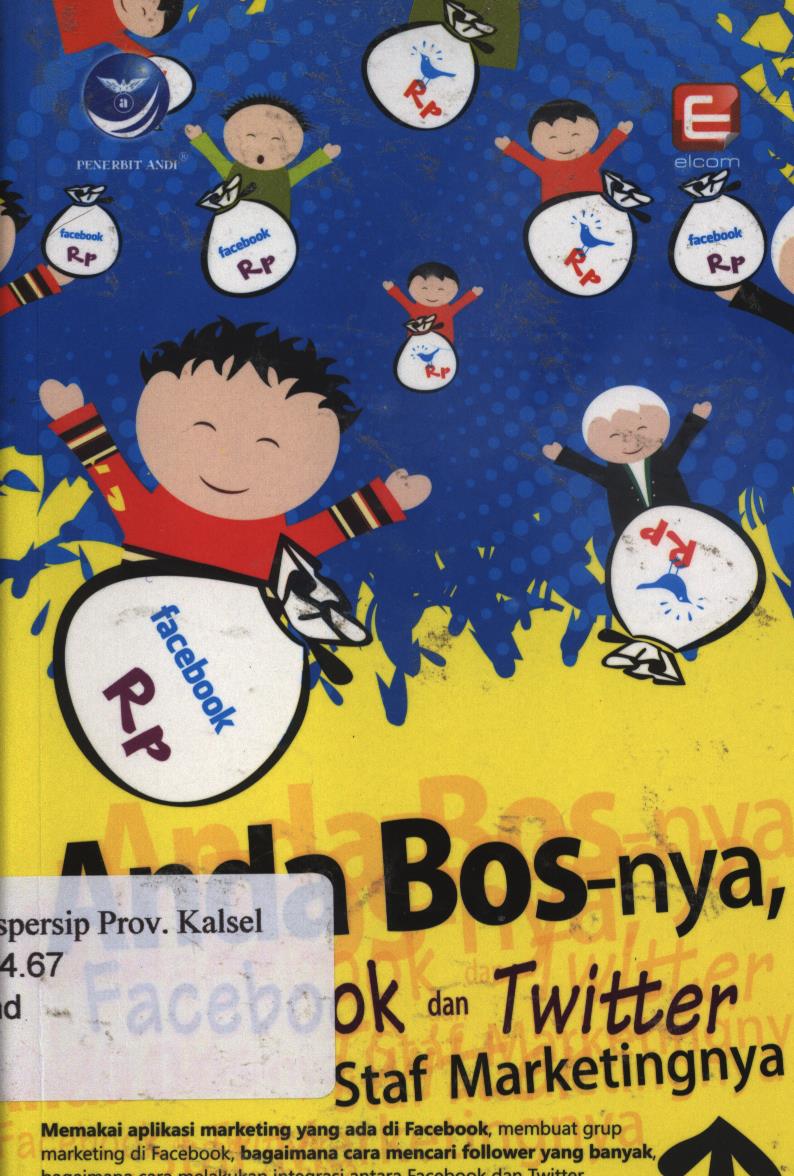 Cover Anda Bos-nya, Facebook dan Twitter Staf Marketingnya / Editor,Ignatius