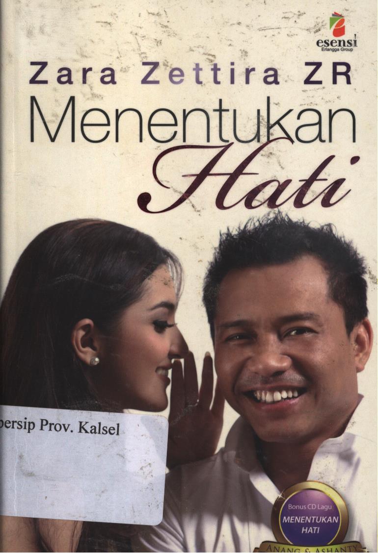 Cover Menentukan hati / Zara Zettira ZR ; editor, Fransiska R. Uli, Johanes Trihartanto, Yuki Anggia Putra