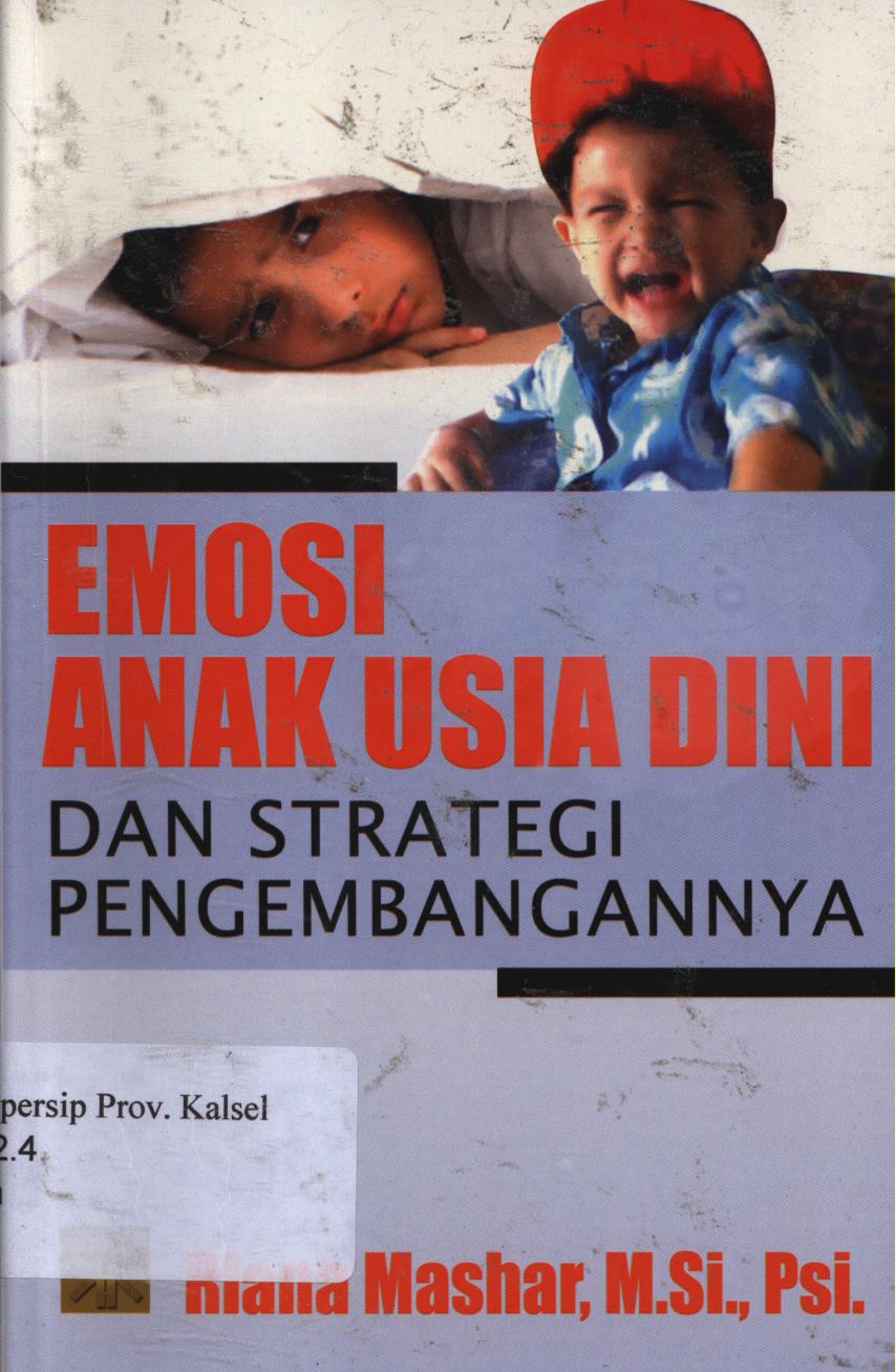 Cover Emosi anak usia dini dan strategi pengembangannya / Riana Mashar