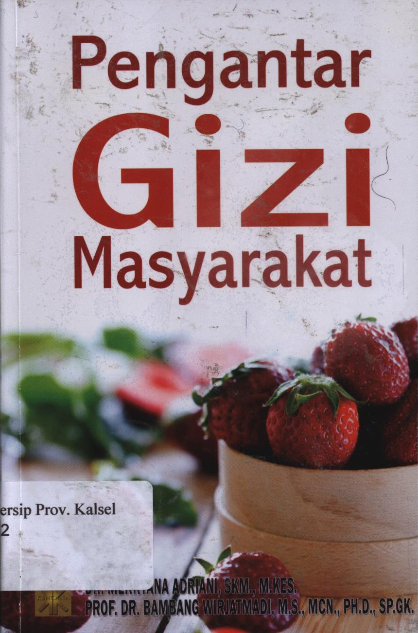 Cover Pengantar gizi masyarakat / Merryana Adriani, Bambang Wirjatmadi