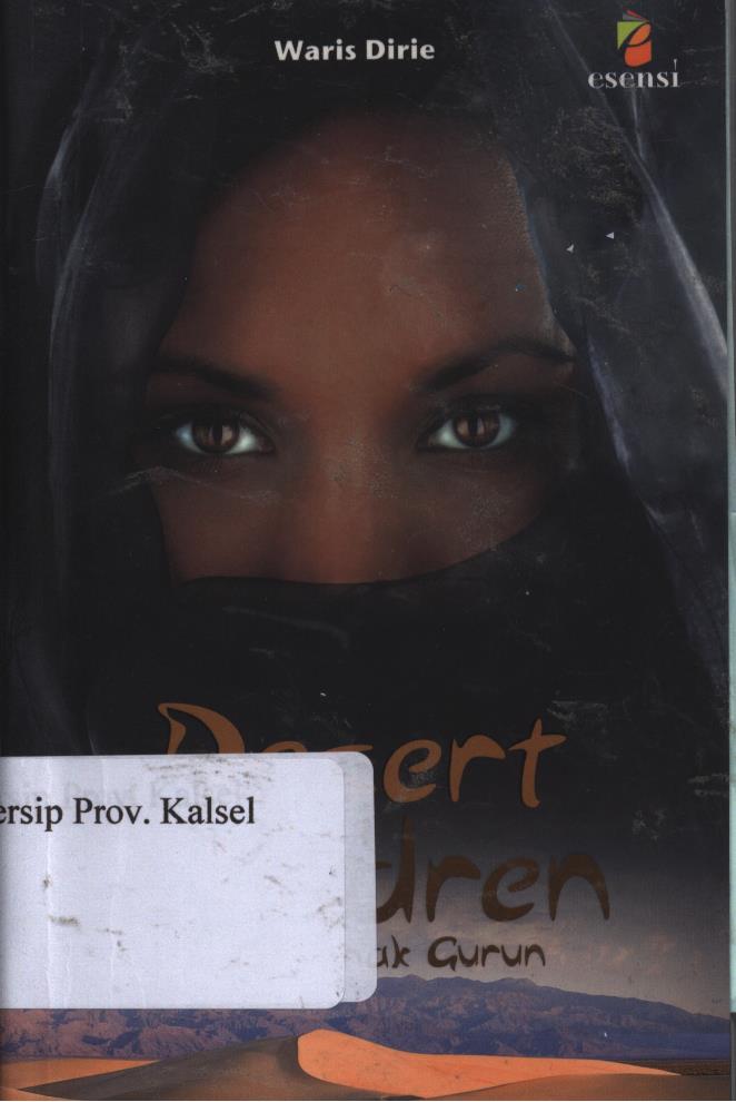 Cover Desert children :  Anak-anak gurun / Waris Dirie ; penerjemah, Ronaldo ; editor, Nadia L. Hasan, Theresia Vini S.