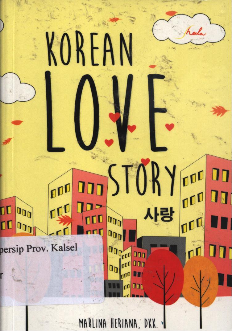 Cover Korean love story / Marlina Heriana ; editor, Th. Arie Prabawati