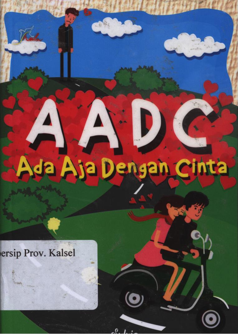 Cover AADC : Ada Apa Dengan Cinta / Sylvia ; editor, Maya