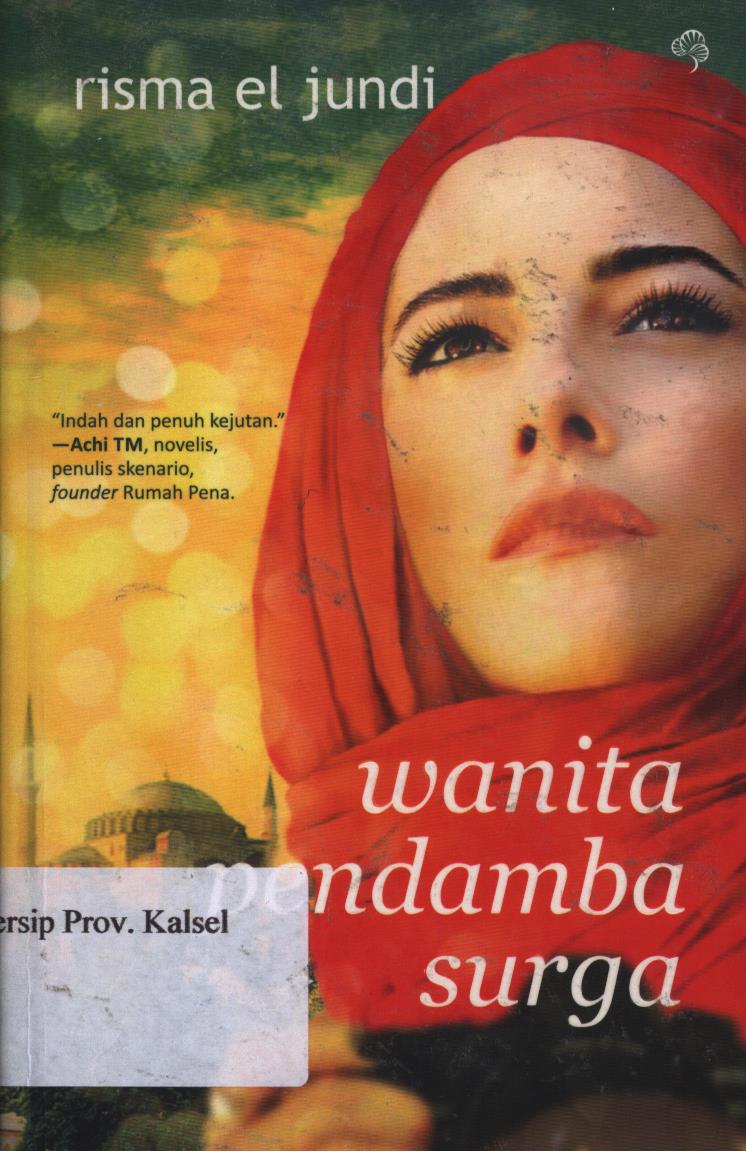 Cover Wanita Pendamba Surga / Risma el Jundi ; penyunting, Dia Mawesti