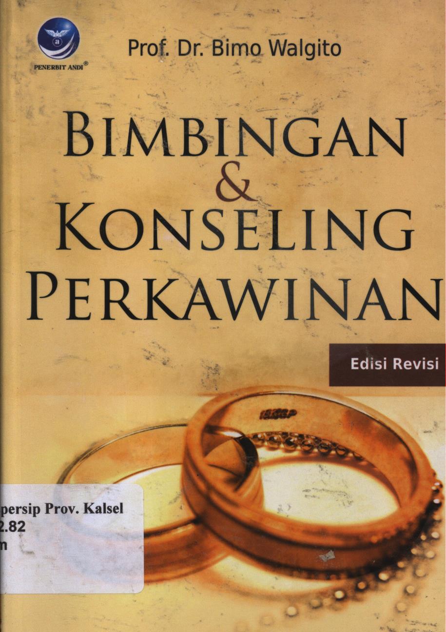 Cover Bimbingan dan konseling perkawinan-Edisi Revisi / Bimo Walgito ; editor, Mutya