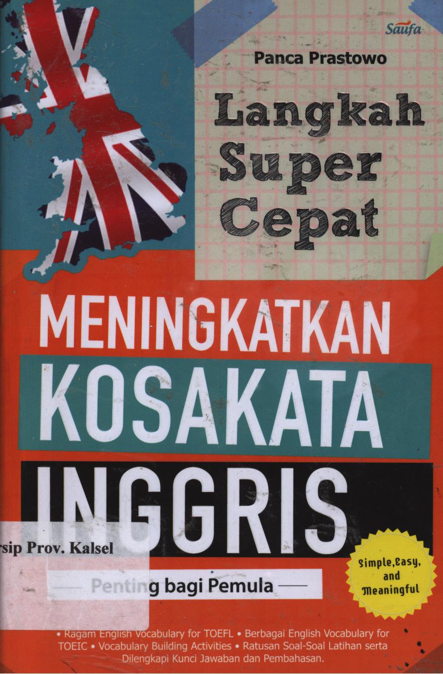 Cover Langkah super cepat meningkatkan kosakata Inggris / Panca Prastowo ; editor, Diyan Yulianto