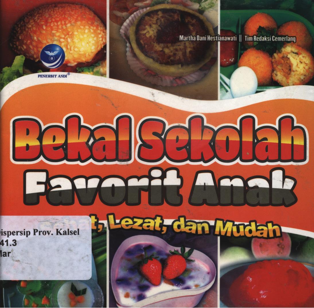 Cover Bekal sekolah favorit anak / Martha Dani Hestianawati ; editor, Nina Kenyar