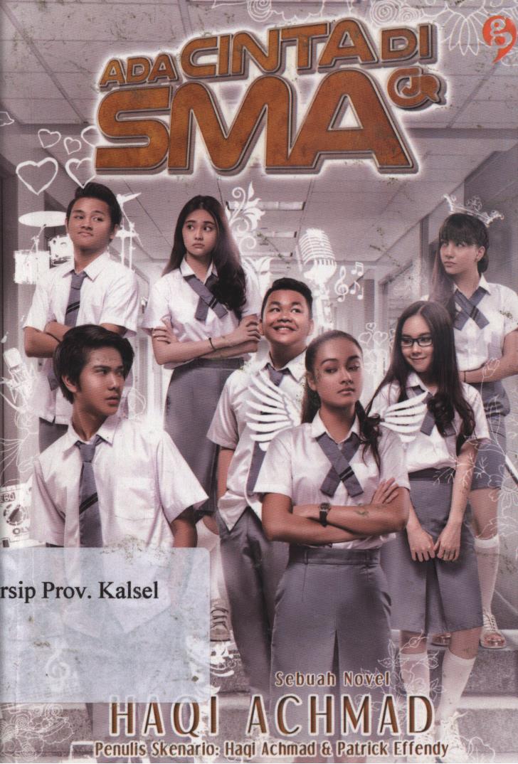 Cover Ada cinta di SMA / Haqi Achmad ; Editor, Resita Febiratri.