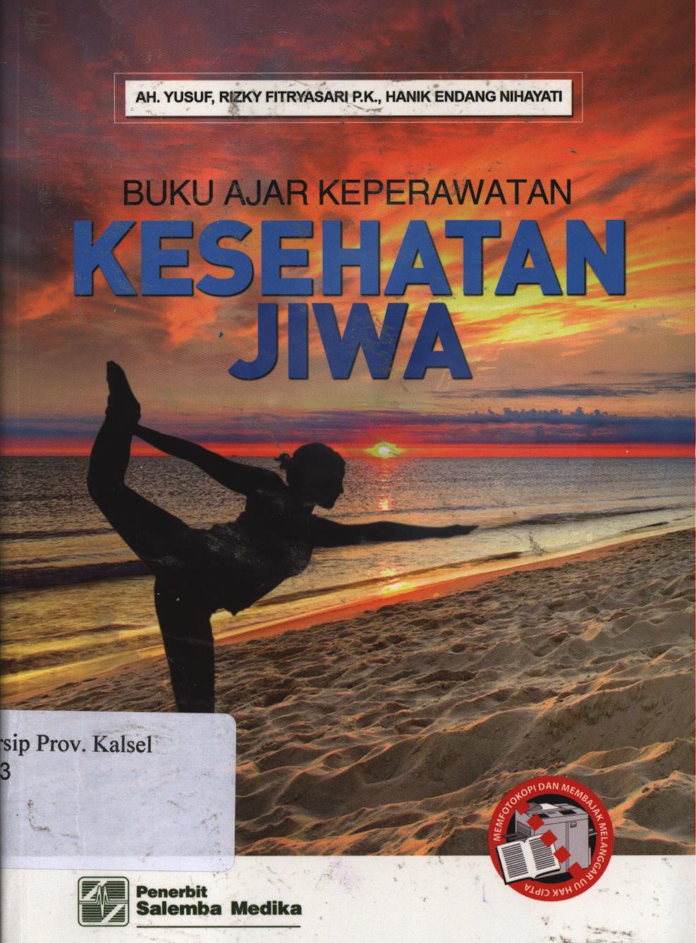 Cover Buku ajar keperawatan kesehatan jiwa / Ah. Yusuf, Rizky Fitryasari PK, Hanik Endang Nihayati ; editor, Faqihani Ganiajri