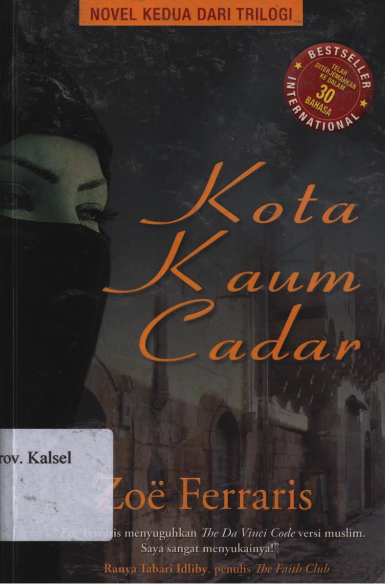 Cover Kota Kaum Cadar / Zoe Ferraris ; penerjemah, Yanto Musthofa ; Editor, Nadya Andwiani.
