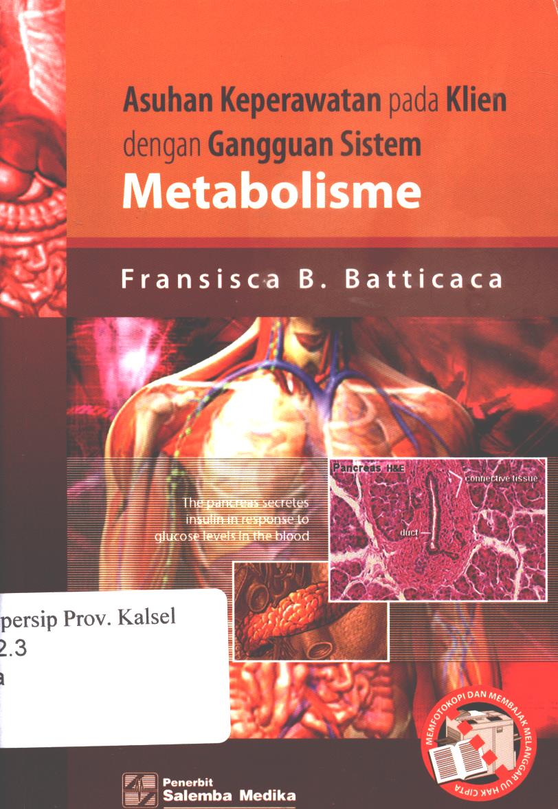 Cover Asuhan keperawatan pada klien dengan gangguan sistem metabolisme / Fransisca B. Batticaca ; editor, Aulia Novianty