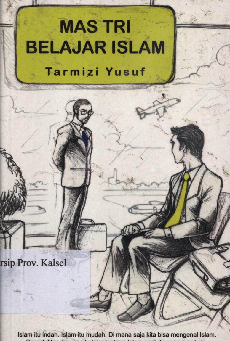 Cover Mas Tri belajar  Islam / Tarmizi Yusuf ; editor,  Muhammad Iqbal Santosa