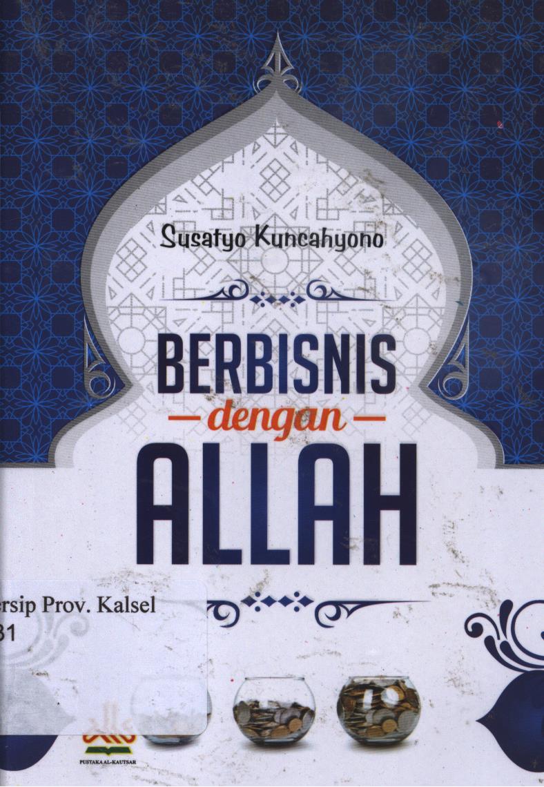 Cover Berbisnis dengan Allah / Susatyo Kuncahyono ; editor, AM. Waskito