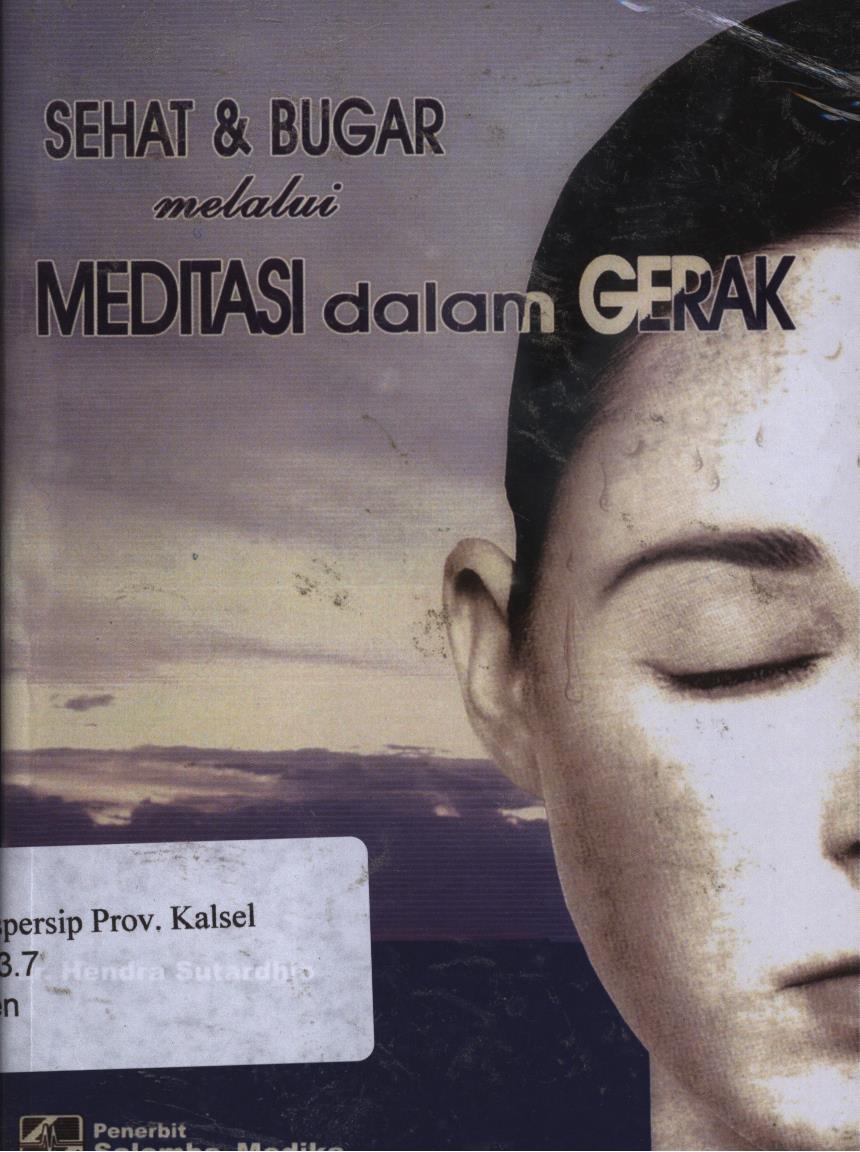 Cover Sehat dan bugar melalui meditasi dalam gerak / Hendra Sutardhio