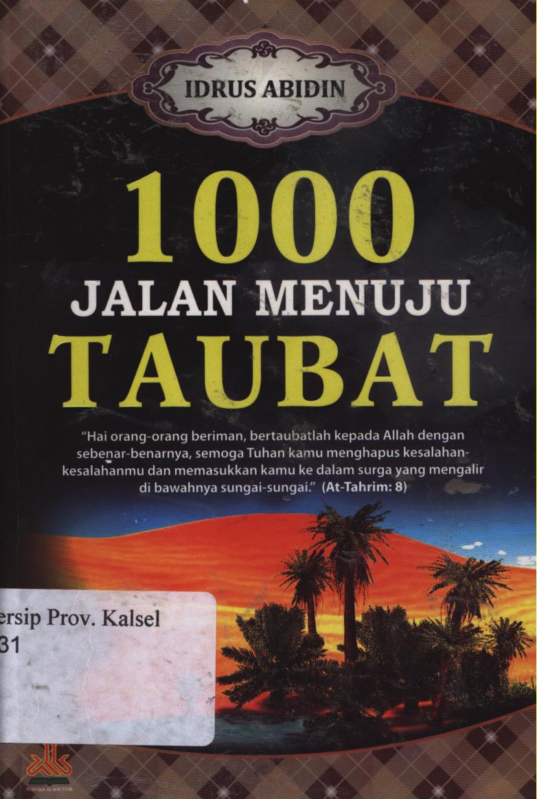 Cover 1000 jalan menuju taubat / Idrus Abidin ; editor, Yasir Maqosid