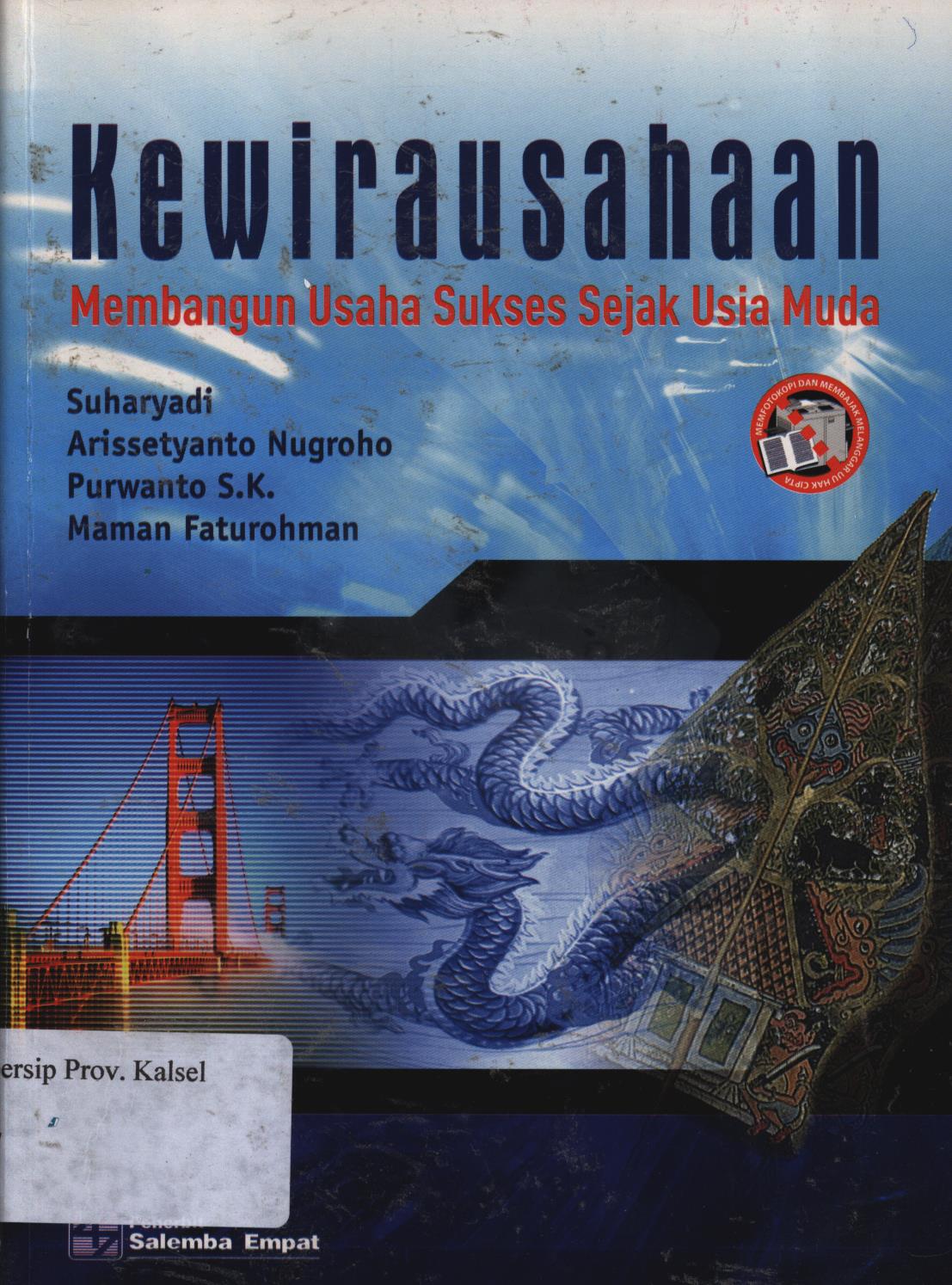 Cover Kewirausahaan :  Membangun usaha sukses sejak usia muda / Suharyadi, Arissetyanto Nugroho, Purwanto, S.K., Maman Faturohman