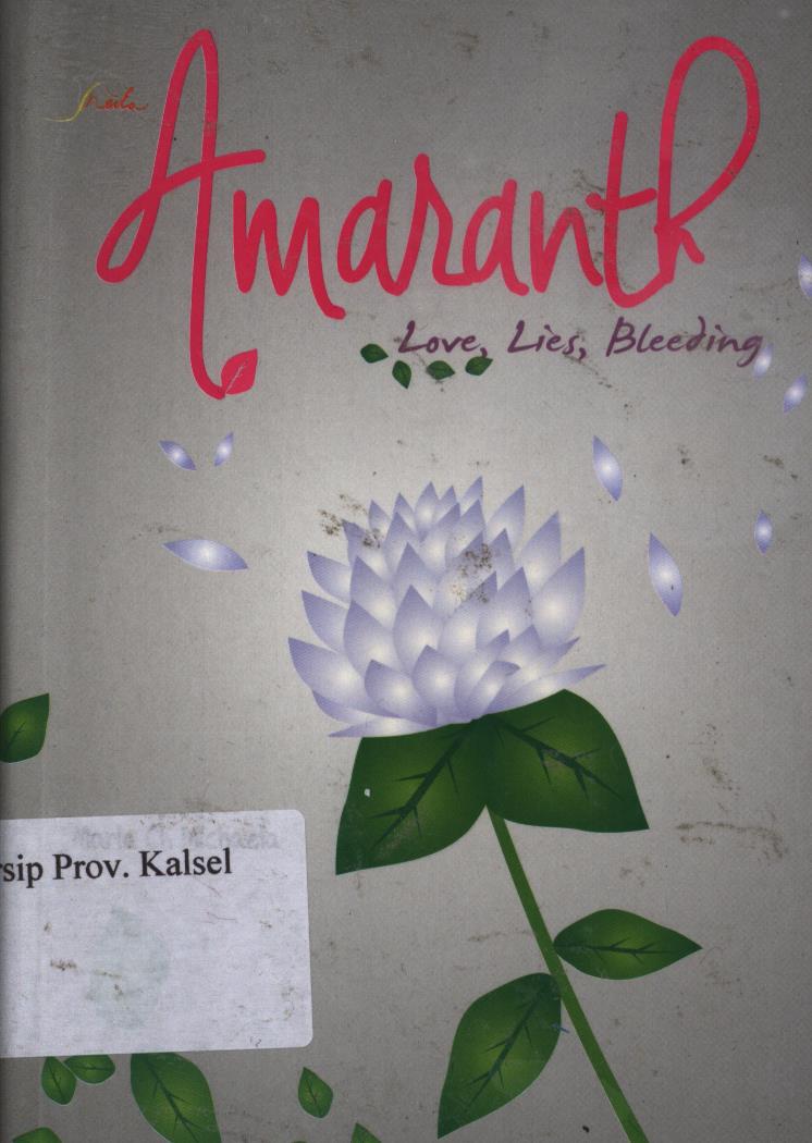 Cover Amaranth :  Love, lies, bleeding / Maria Ch. Michaela ; editor, Ariata