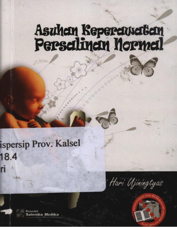 Cover Asuhan keperawatan persalinan normal / C. Sri Hari Ujiningtyas