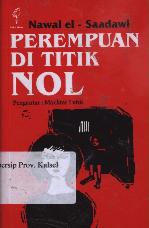 Cover Perempuan di titik nol / Nawal el-Saadawi ; Amir Sutaarga